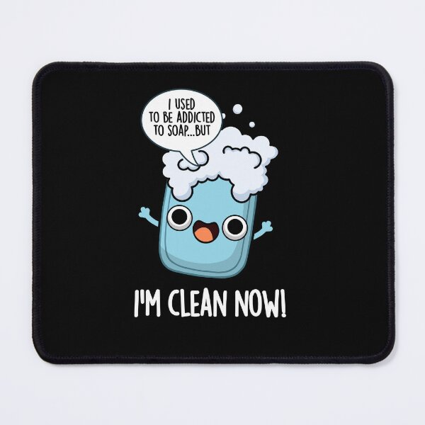 Item preview, I'm Clean Now Funny Addicted To Soap Puns (Dark BG) designed and sold by punnybone.