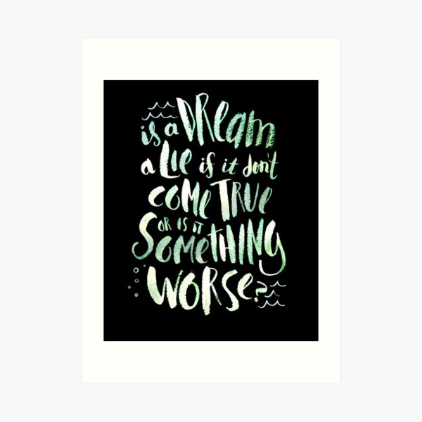 Is a Dream a Lie Art Print