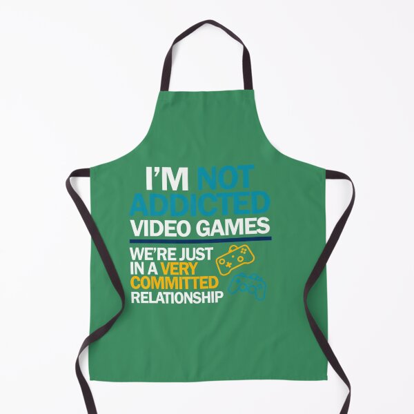 Item preview, I'm not addicted to video games... We're just in a very committed relationship designed and sold by BernieGrant.