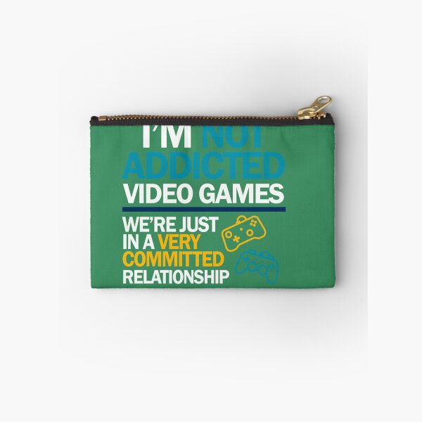 Item preview, I'm not addicted to video games... We're just in a very committed relationship designed and sold by BernieGrant.