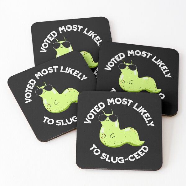 Item preview, Voted Most Likely To Slug-ceed Funny Slug Puns (Dark BG) designed and sold by punnybone.