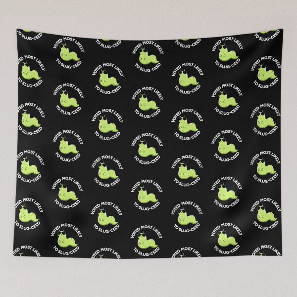 Item preview, Voted Most Likely To Slug-ceed Funny Slug Puns (Dark BG) designed and sold by punnybone.
