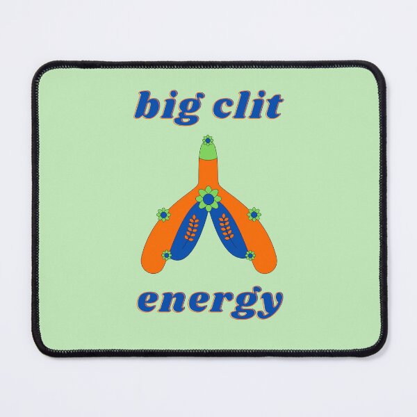 Item preview, Big Clit Energy Clementine designed and sold by Planetary-Disco.