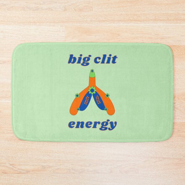 Item preview, Big Clit Energy Clementine designed and sold by Planetary-Disco.