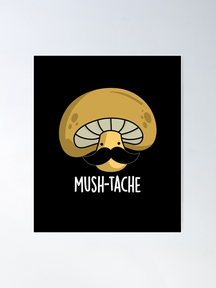 Shitake Happens Funny Mushroom Puns  Poster for Sale by punnybone