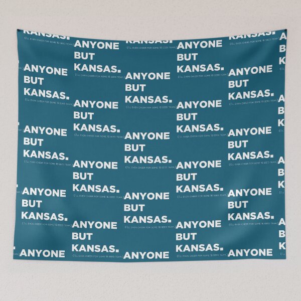 Item preview, Anyone but Kansas - Funny College Basketball  Design   designed and sold by AdreannaColyer.