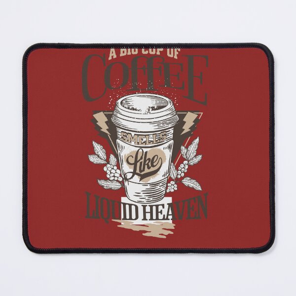 Item preview, A Big Cup Of Coffee smells like Liquid Heaven for the men and women coffee lovers you know designed and sold by tranquilbeach.