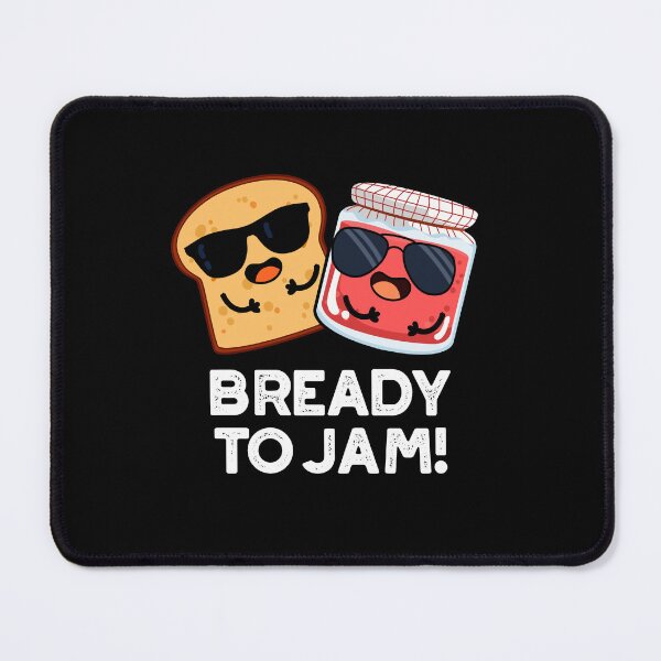 Item preview, Bready To Jam Funny Bread Jam Puns (Dark BG) designed and sold by punnybone.
