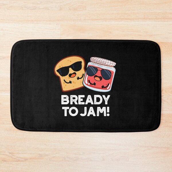 Item preview, Bready To Jam Funny Bread Jam Puns (Dark BG) designed and sold by punnybone.