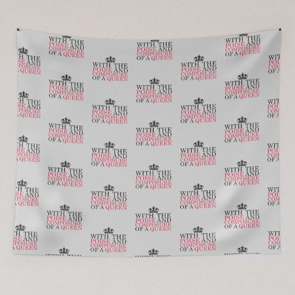 Item preview, With the Poise and Composure of a Queen #1 (Black Text) designed and sold by Kengelina.