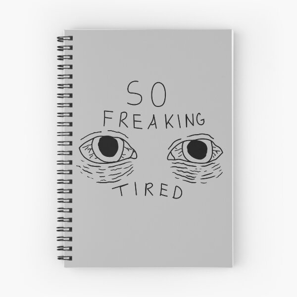 Item preview, So Freaking Tired designed and sold by CatByDesign.