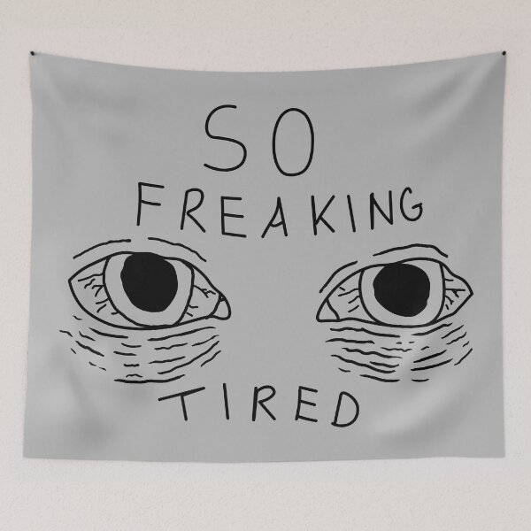 Item preview, So Freaking Tired designed and sold by CatByDesign.