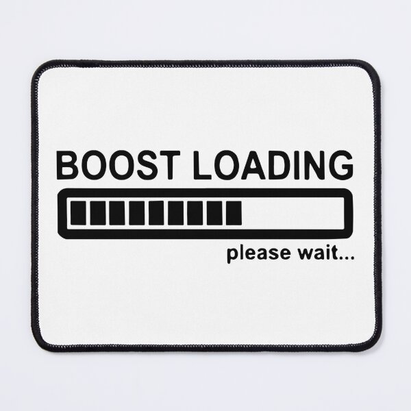 Item preview, Boost Loading Please Wait Turbo designed and sold by RhysDonald1.