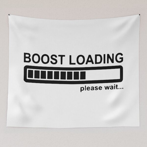 Item preview, Boost Loading Please Wait Turbo designed and sold by RhysDonald1.