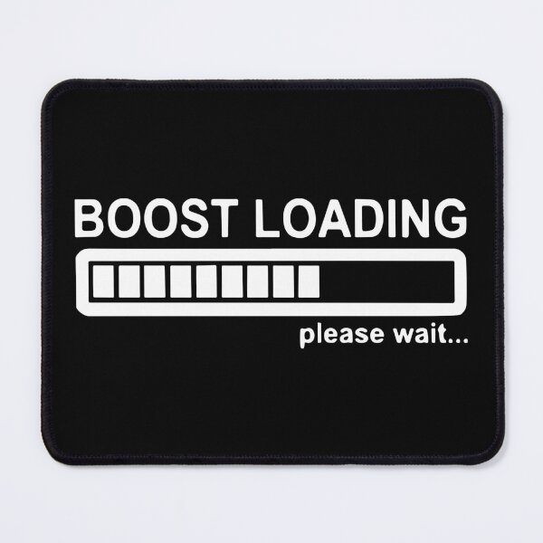 Item preview, Boost Loading Please Wait Turbo designed and sold by RhysDonald1.
