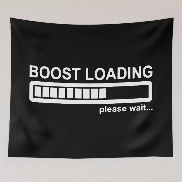 Item preview, Boost Loading Please Wait Turbo designed and sold by RhysDonald1.