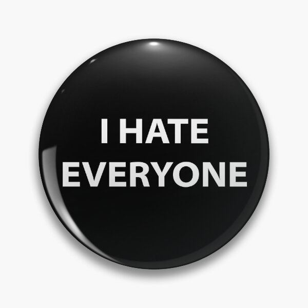 Item preview, I Hate Everyone designed and sold by walepave.