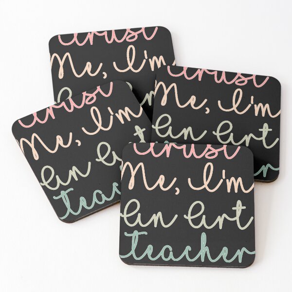 Item preview, Trust Me, I'm An Art Teacher  designed and sold by StephanieHar1.