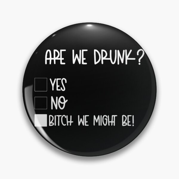 Item preview, Are You Drunk Yes No Funny designed and sold by RhysDonald1.