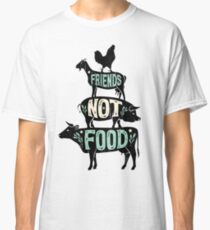 Friends Not Food - Vegan Vegetarian Animal Lovers T-Shirt - Vintage Distressed Classic T-Shirt