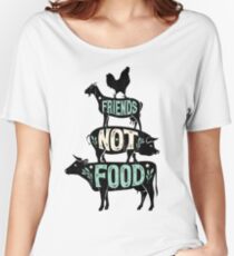 Friends Not Food - Vegan Vegetarian Animal Lovers T-Shirt - Vintage Distressed Women's Relaxed Fit T-Shirt