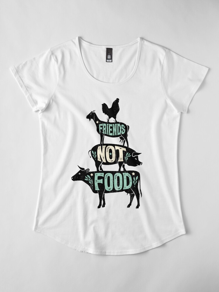 Alternate view of Friends Not Food - Vegan Vegetarian Animal Lovers T-Shirt - Vintage Distressed Premium Scoop T-Shirt
