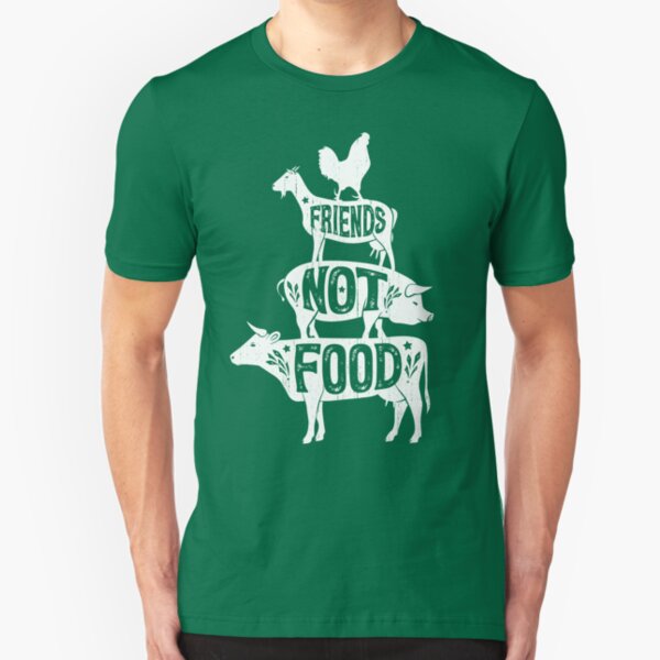 Friends Not Food - Vegan Vegetarian Animal Lovers T-Shirt - Vintage Distressed Slim Fit T-Shirt