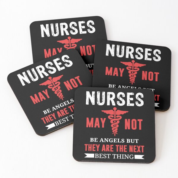 Item preview, Nurses May Not Be Angels But They are the Next Best Thing T-shirt designed and sold by FanityPrints.