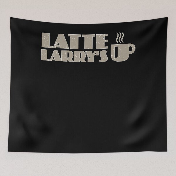 Item preview, Vintage Curb Your Latte Larry's Classic - Professional  designed and sold by Tomulme.
