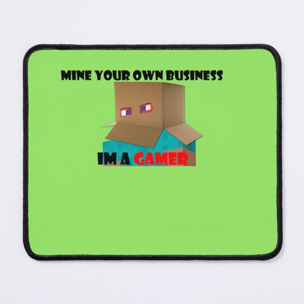 Item preview, MINE YOUR OWN BUSINESS PINELY MERCH designed and sold by RickSchoen.
