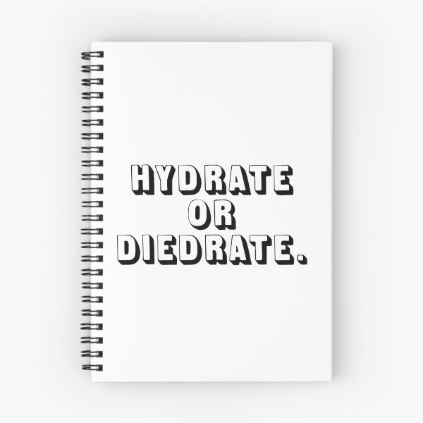 Item preview, HYDRATE OR DIEDRATE. designed and sold by MadEDesigns.