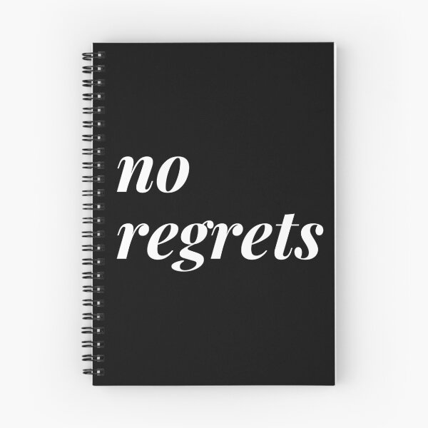 Item preview, No regrets. Text only design. White text. designed and sold by JellyBeenzz.