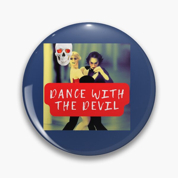 Item preview, DANCE WITH THE DEVIL designed and sold by starfishstuff.
