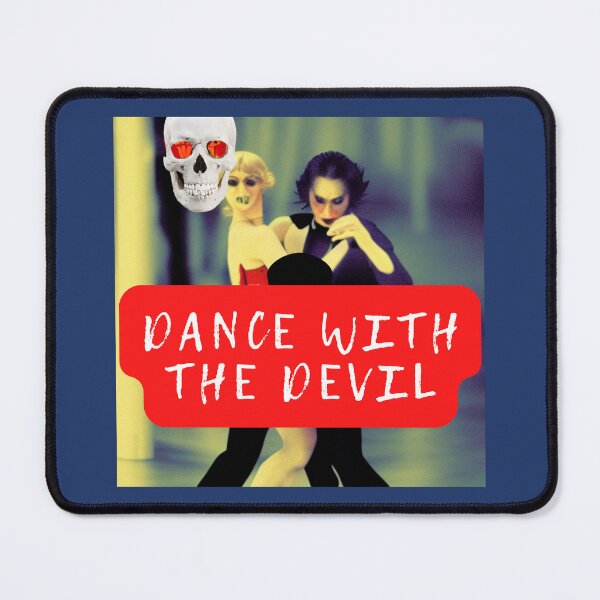 Item preview, DANCE WITH THE DEVIL designed and sold by starfishstuff.