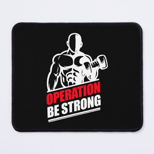 Item preview, Operation Be Strong designed and sold by FanityPrints.