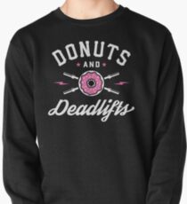 Donuts And Deadlifts Pullover