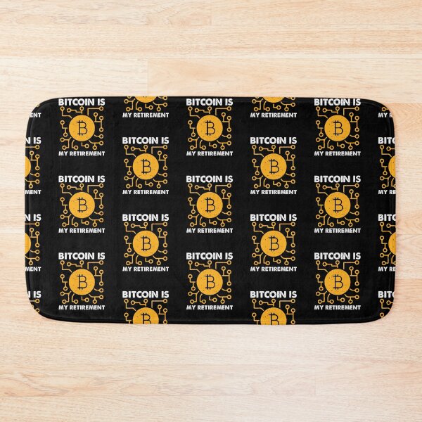Item preview, Bitcoin is my Retirement Funny Cryptocurrency designed and sold by mkzmerch.
