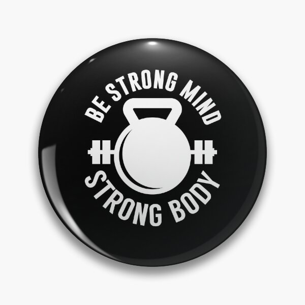 Item preview, Be Strong Mind Strong Body designed and sold by FanityPrints.