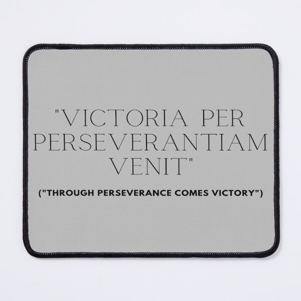 Item preview, "Victoria Per Perseverantiam Venit" designed and sold by GlennKing5.