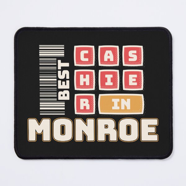 Item preview, Best Cashier In Monroe | Monroe Louisiana | Monroe Cashier designed and sold by DrawingBoard.