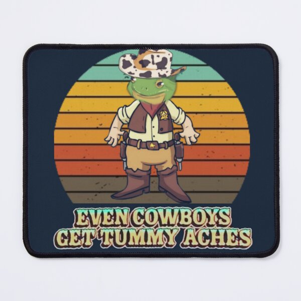 Item preview, even cowboys get tummy aches designed and sold by MrSameeraTop.