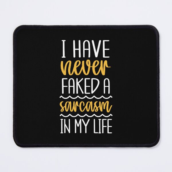 Item preview, Funny Sarcastic Quote designed and sold by ArtGraffita.