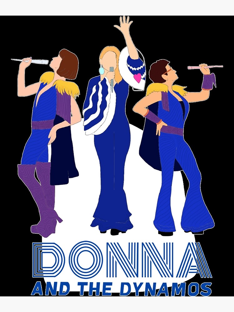 "Donna and The Dynamos Mamma Mia Sticker" Poster for Sale by ToriMoriarty Redbubble