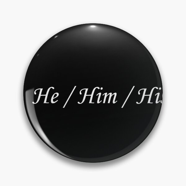 Item preview, Pronounces He/Him/His designed and sold by BestQuest.