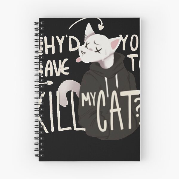 Item preview, Why'd you have to kill my cat lovejoy designed and sold by MIGUEL-qhs.