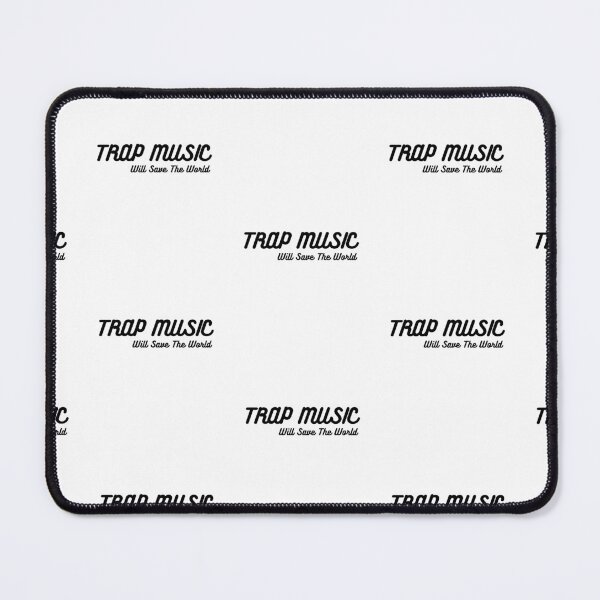 Item preview, Trap music Will Save The World designed and sold by SwifTech.