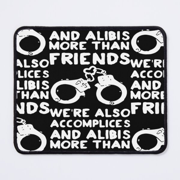 Item preview, more than friends we re also accomplices and alibis designed and sold by aryagiri.