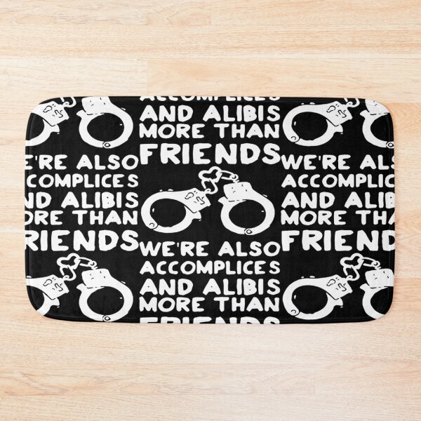 Item preview, more than friends we re also accomplices and alibis designed and sold by aryagiri.