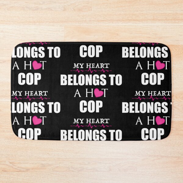 Item preview, MY HEART BELONGS TO A HOT COP  designed and sold by aryagiri.