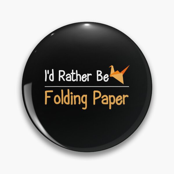 Item preview, I'd Rather Be Folding Paper Origami designed and sold by ArcWarden-art.